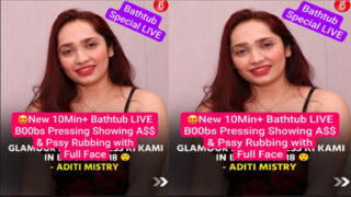 Aditi Mistry New 9Min+ Live Huge – Boobs Pressing Showing Ass & Pssy Rubbing with Full Face